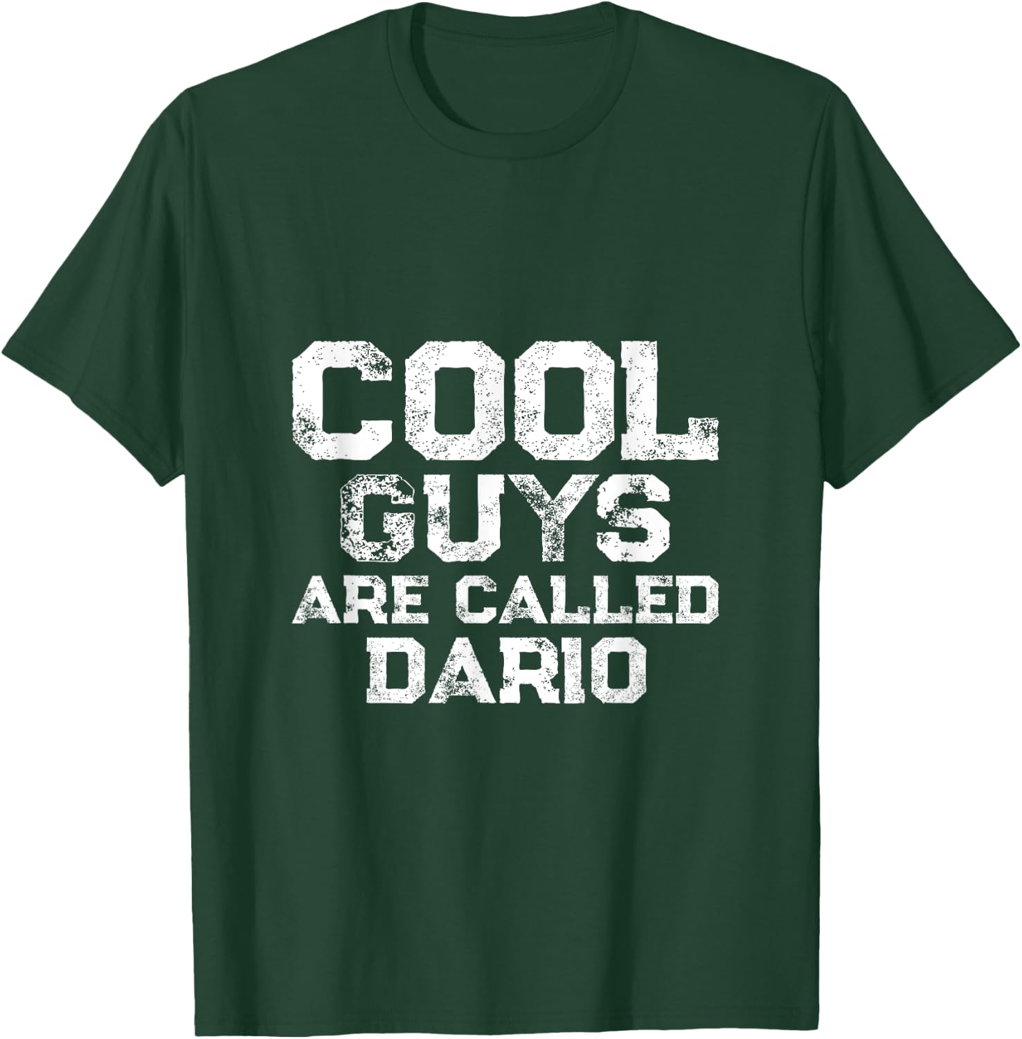 Cool guys are called Dario T-Shirt - T-Shirt | Forest