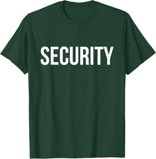 Security T Shirt, Body Guard Crew Event Staff and Party T-Shirt - T-Shirt | Forest