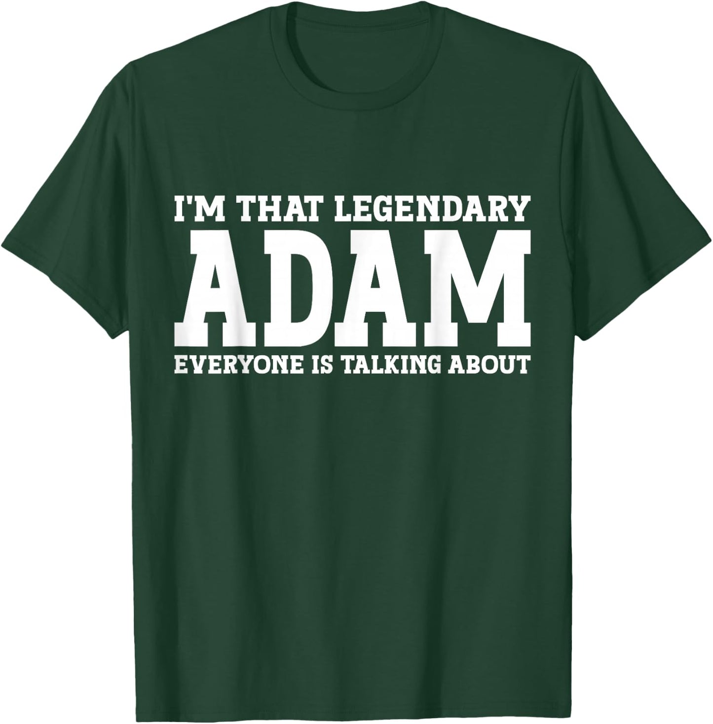Adam Personal Name Funny Adam , black T-Shirt - T-Shirt | Forest