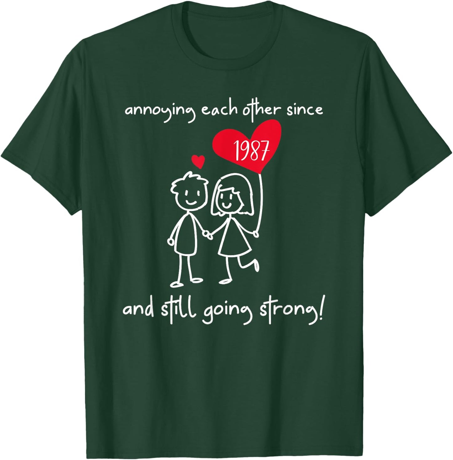 Annoying Each Other Since 1987 Couples Wedding Anniversary T-Shirt - T-Shirt | Forest