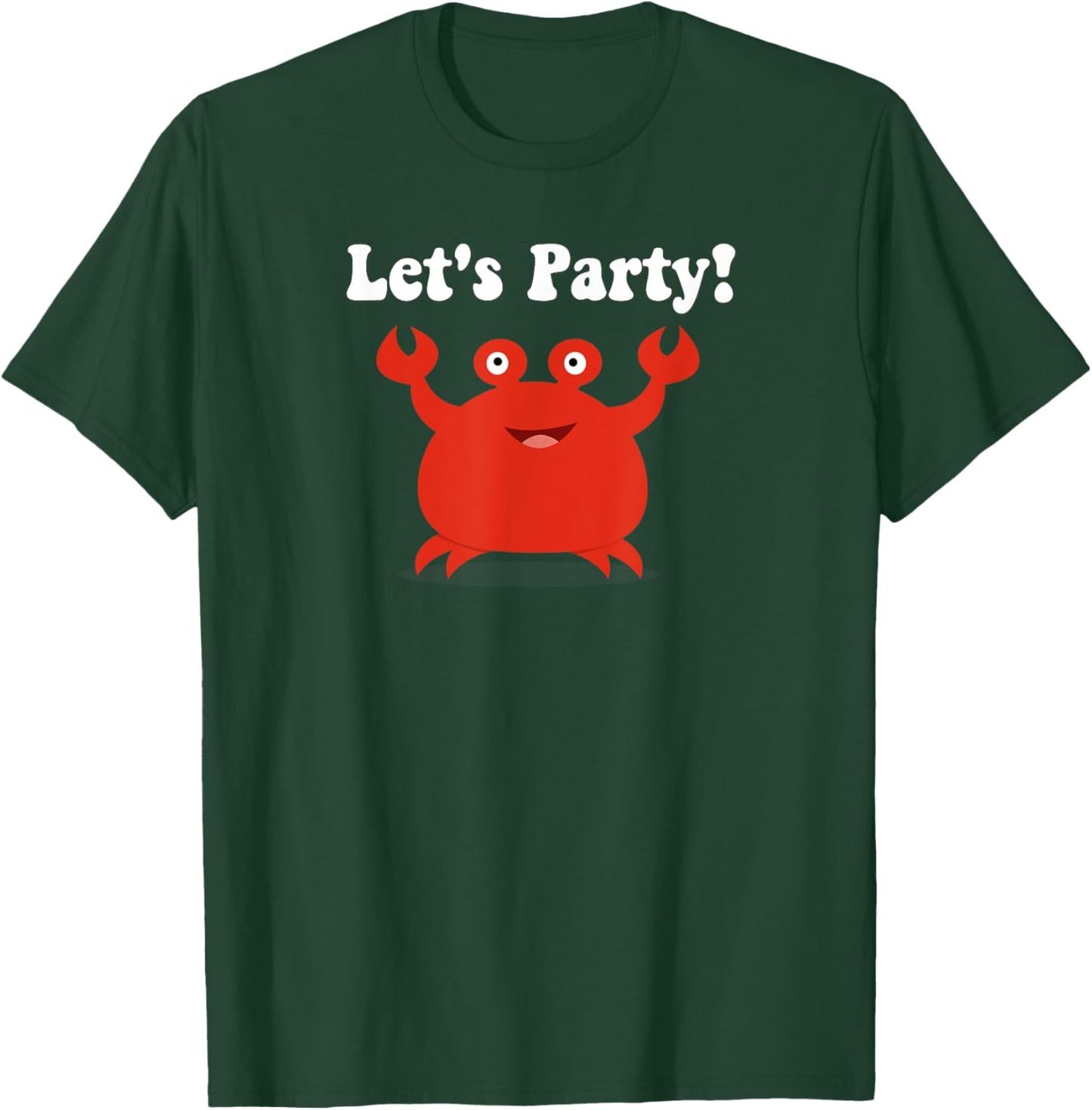 Let's Party Crab Funny Animal Kid Birthday Gift T-Shirt - T-Shirt | Forest