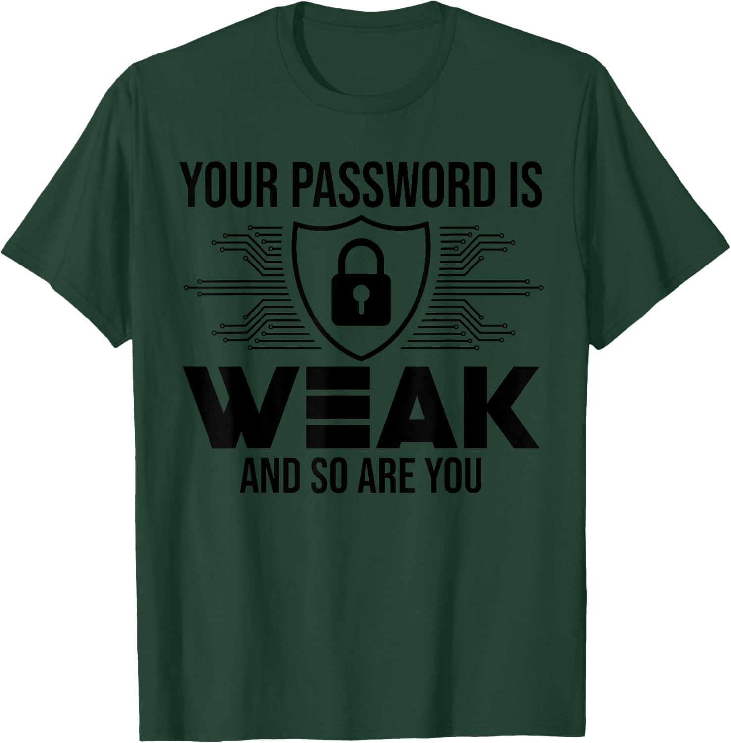 Funny Cybersecurity Computer Security Cyber Security T-Shirt - T-Shirt | Forest