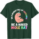 Funny Naked Mole Rat In A World Full Of Unicorns T-Shirt - T-Shirt | Forest