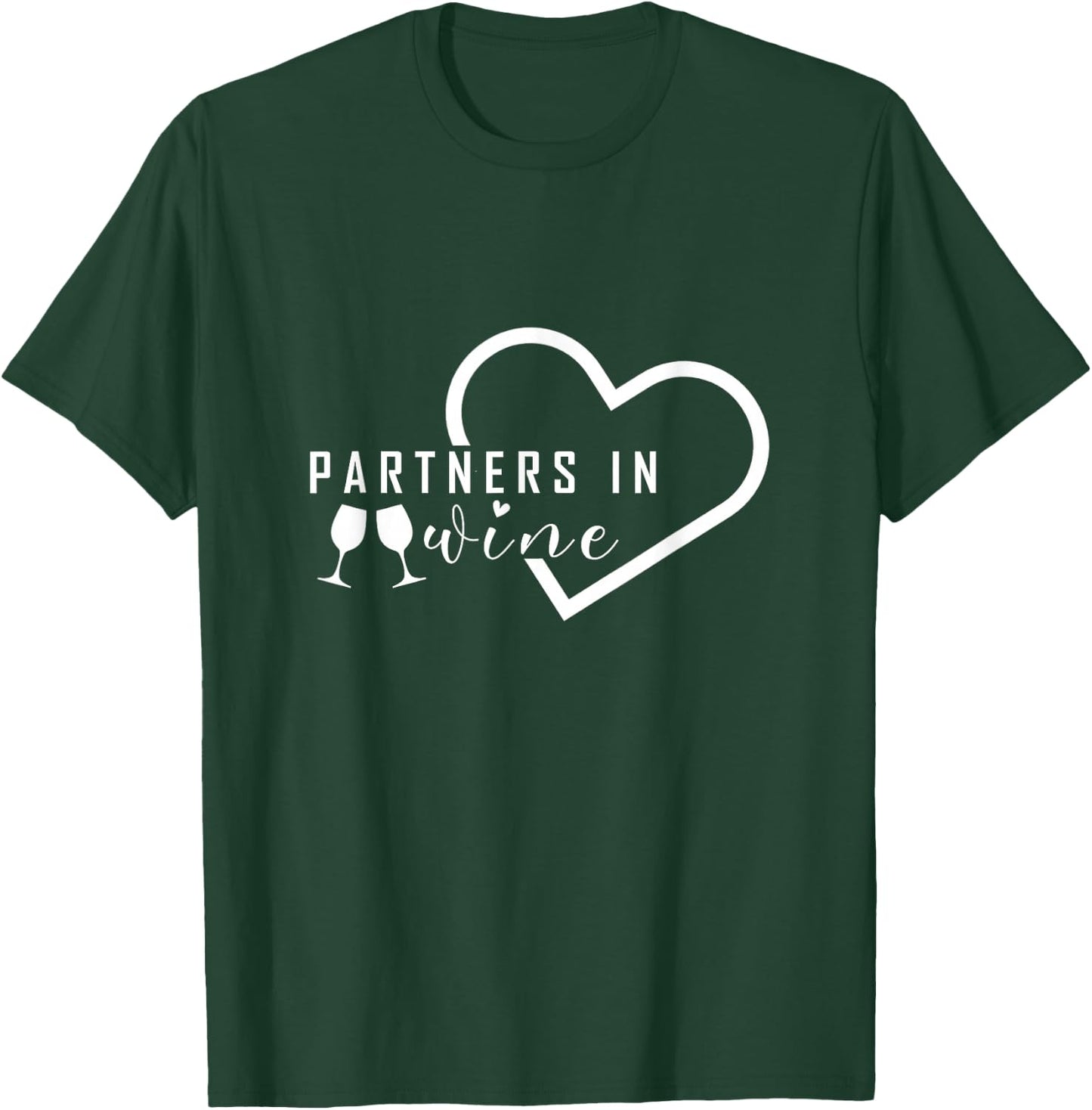 Partners In Wine | Cool Wine Drinkers Wine Lovers Drinking T-Shirt - T-Shirt | Forest