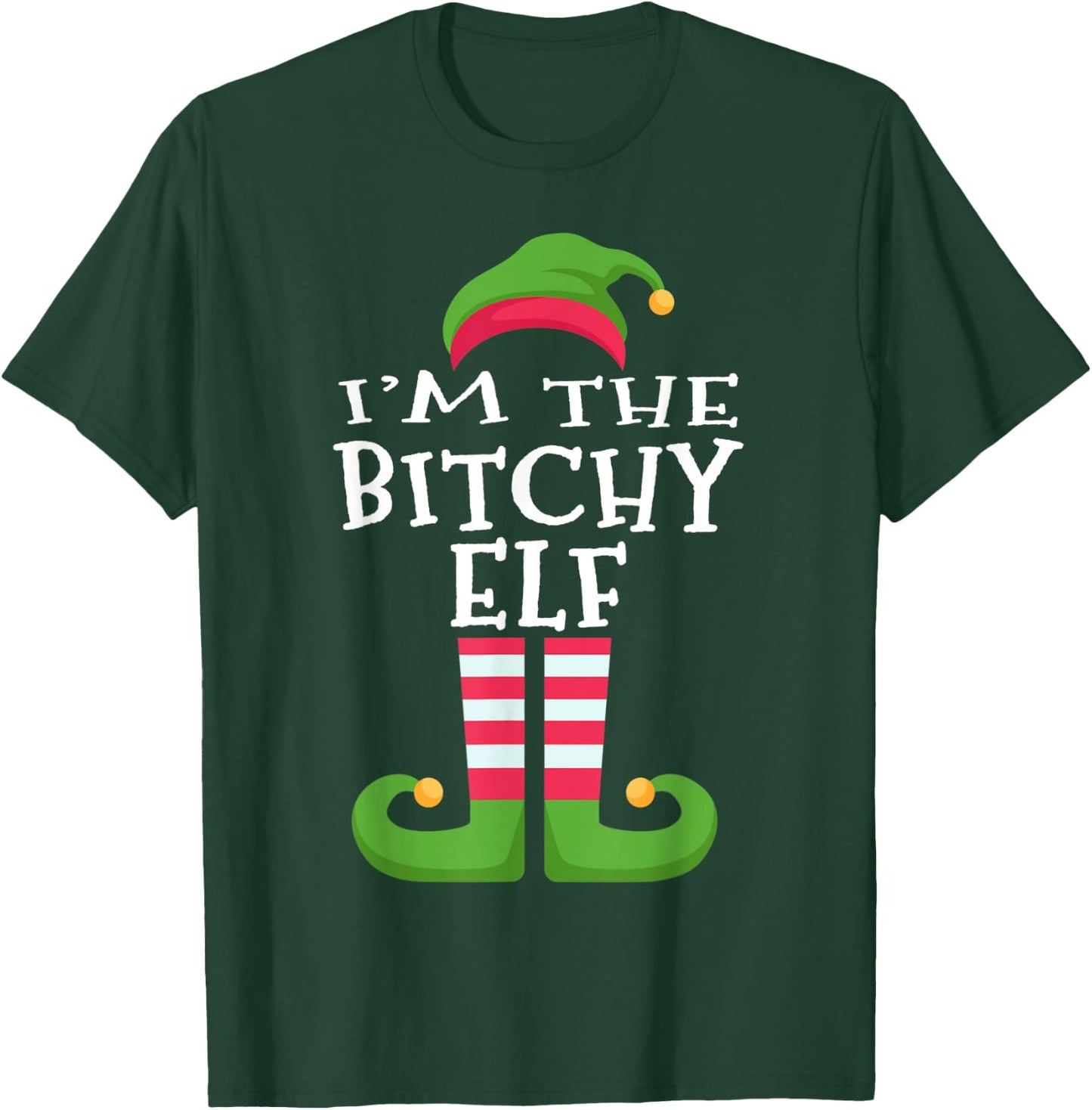 I'm The Bitchy Elf Family Matching Christmas Pajama T-Shirt - T-Shirt | Forest