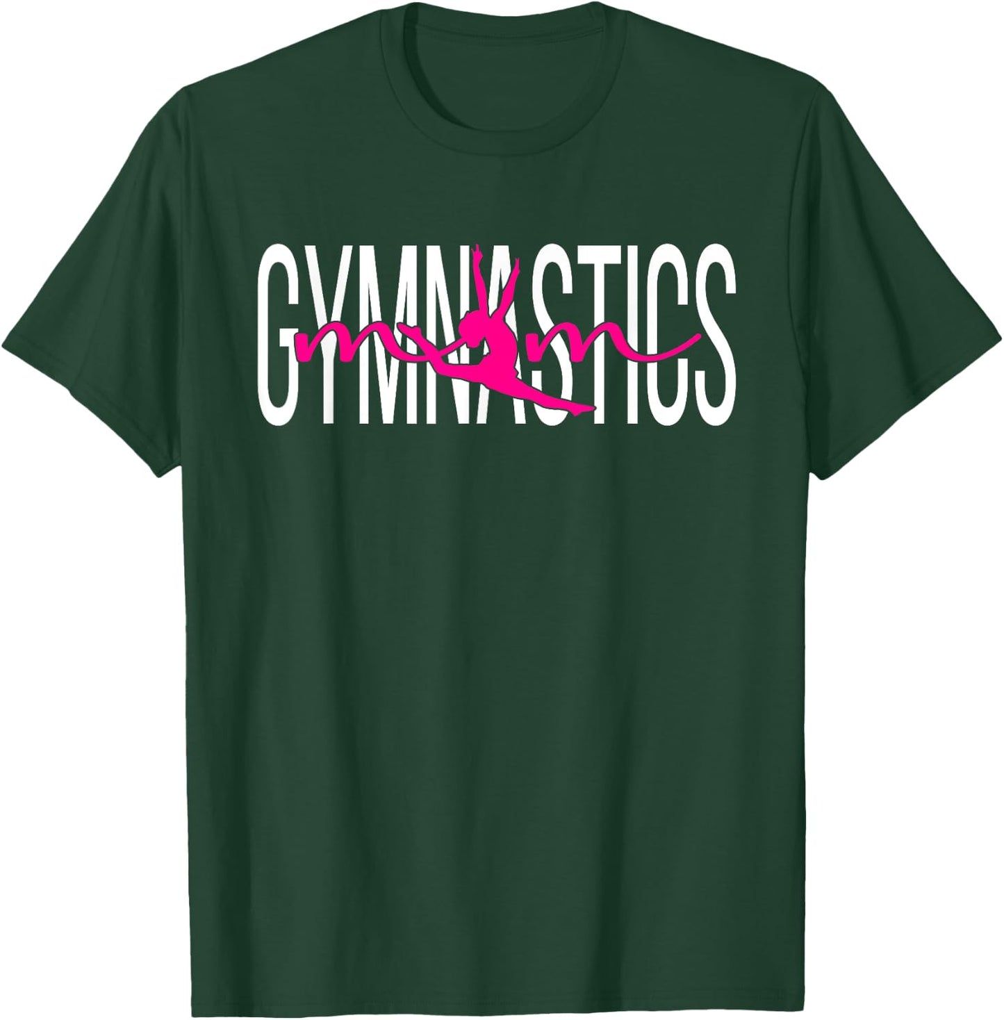 Gymnastics Mom Of A Gymnast Mama Gymnastics Mother T-Shirt - T-Shirt | Forest
