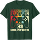 31st Birthday Level 31 Unlocked Gamer 31 Year Old T-Shirt - T-Shirt | Forest