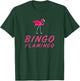 Bingo Flamingo Funny T-Shirt - T-Shirt | Forest