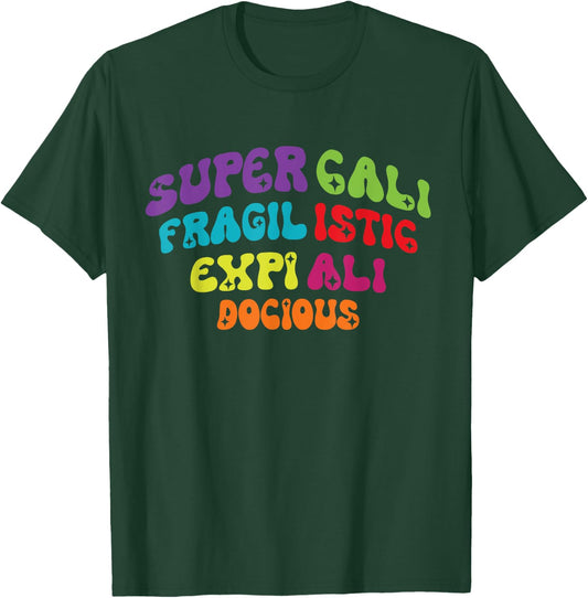 Supercalifragilisticexpialidocious Longest Word Retro Groovy T-Shirt - T-Shirt | Forest