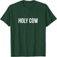 Holy Cow T-Shirt - T-Shirt | Forest