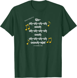 Gloria Angels We Have Heard on High Xmas Song T Shirt T-Shirt - T-Shirt | Forest