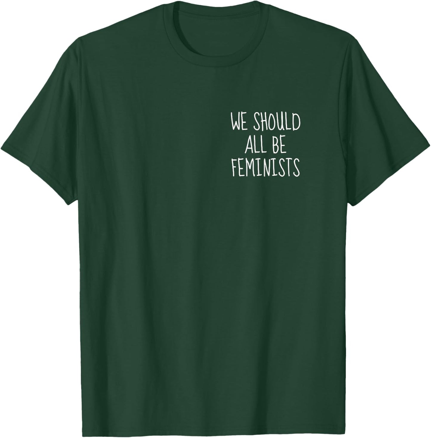 We Should All Be Feminist , black T-Shirt - T-Shirt | Forest