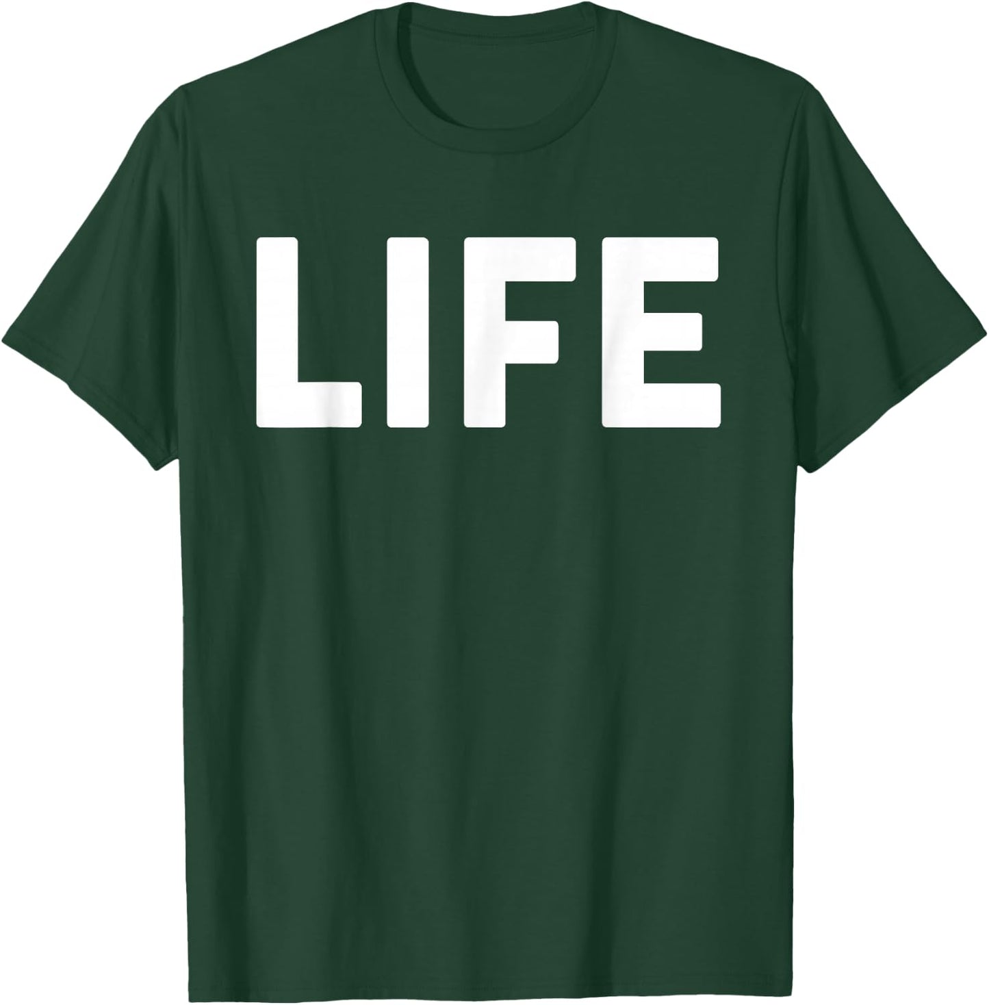 Shirt that says Life Shirt The word Life T-Shirt - T-Shirt | Forest