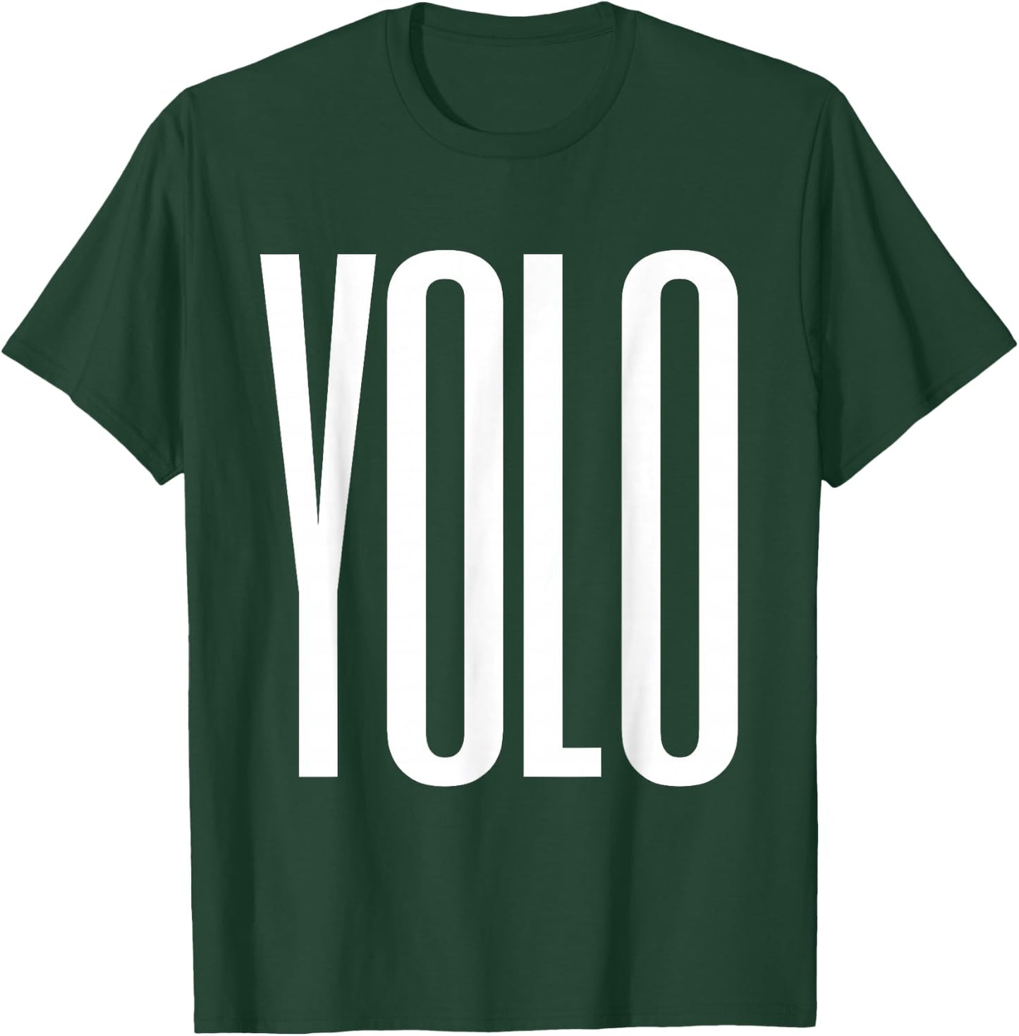YOLO You Only Live Once T-Shirt - T-Shirt | Forest