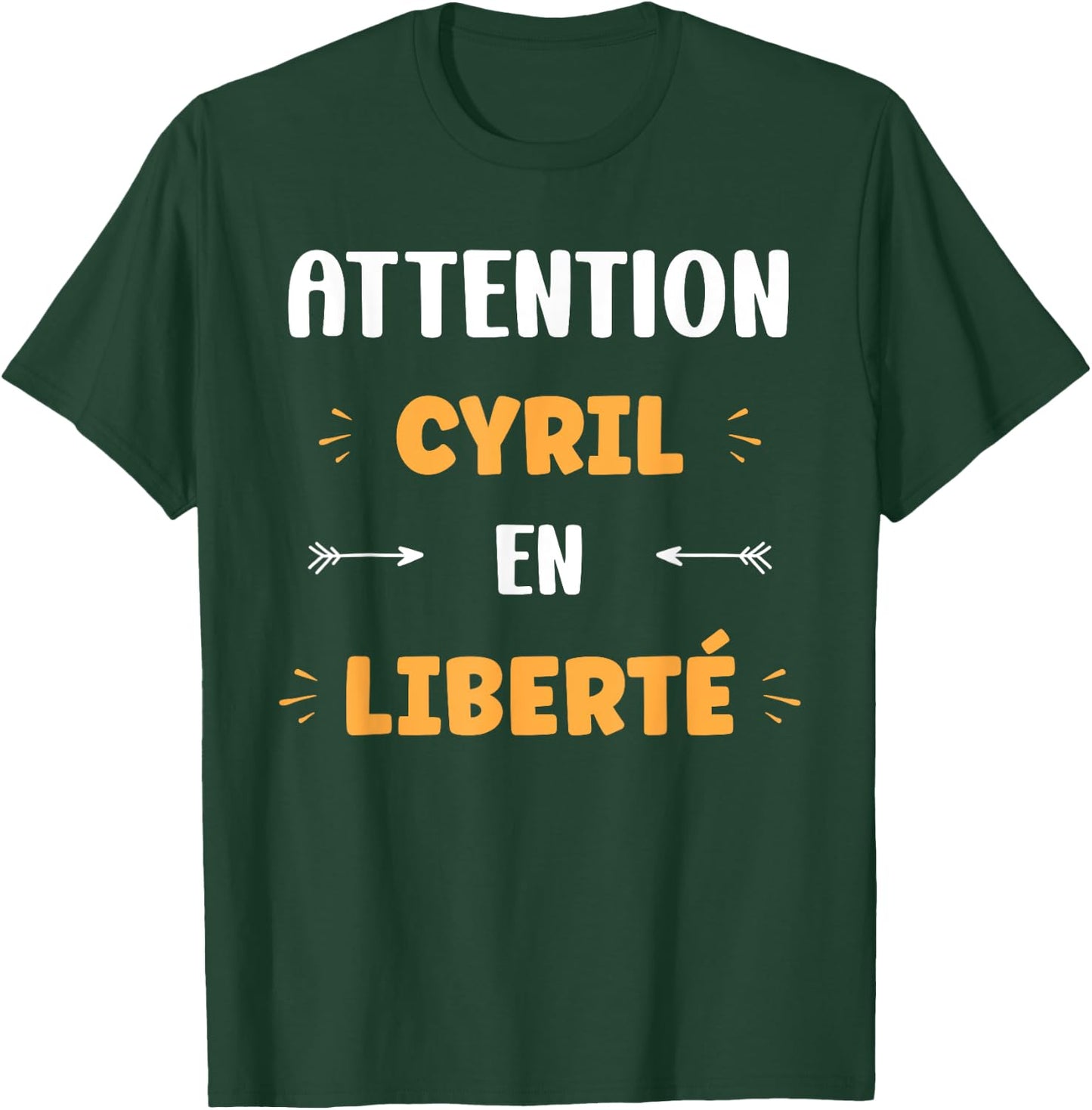 Caution Cyril in Freedom Name Quote Funny Cyril , Black, S T-Shirt - T-Shirt | Forest