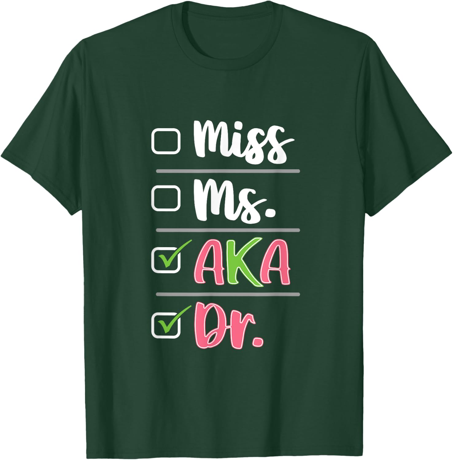 AKA Doctor Medical Worker Appreciation Graduation T-Shirt - T-Shirt | Forest