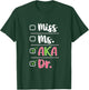AKA Doctor Medical Worker Appreciation Graduation T-Shirt - T-Shirt | Forest