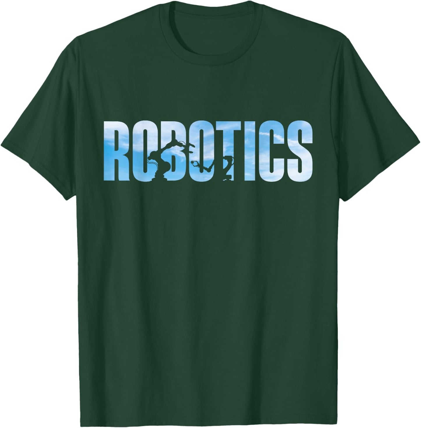 Robot Robotics Engineer Robotics T-Shirt - T-Shirt | Forest