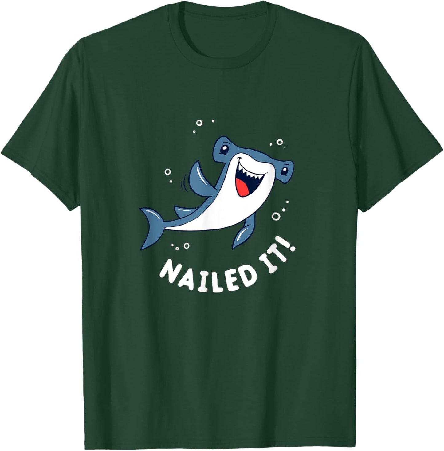 Hammerhead Shark Nailed It | Funny Shark Pun T-Shirt - T-Shirt | Forest