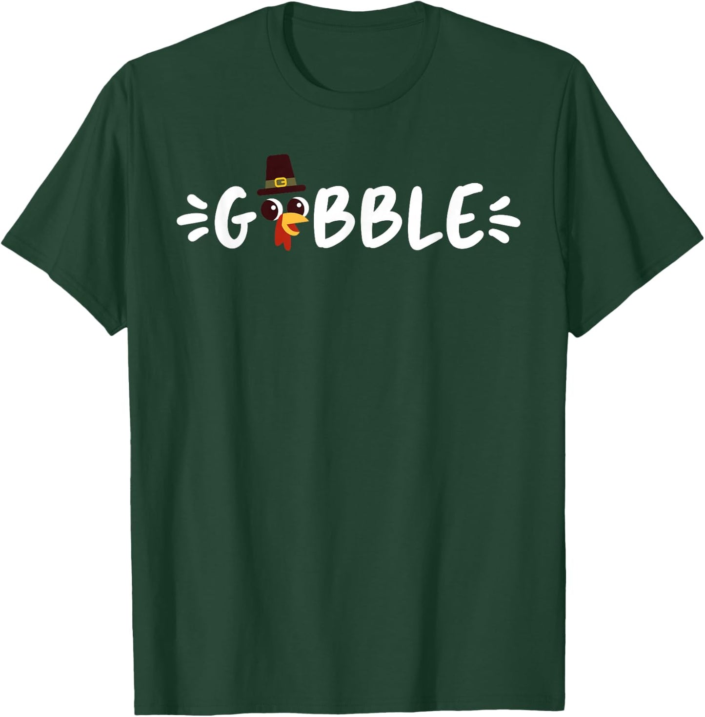 Cute Thanksgiving Day Design Men Women Funny Turkey Gobble T-Shirt - T-Shirt | Forest