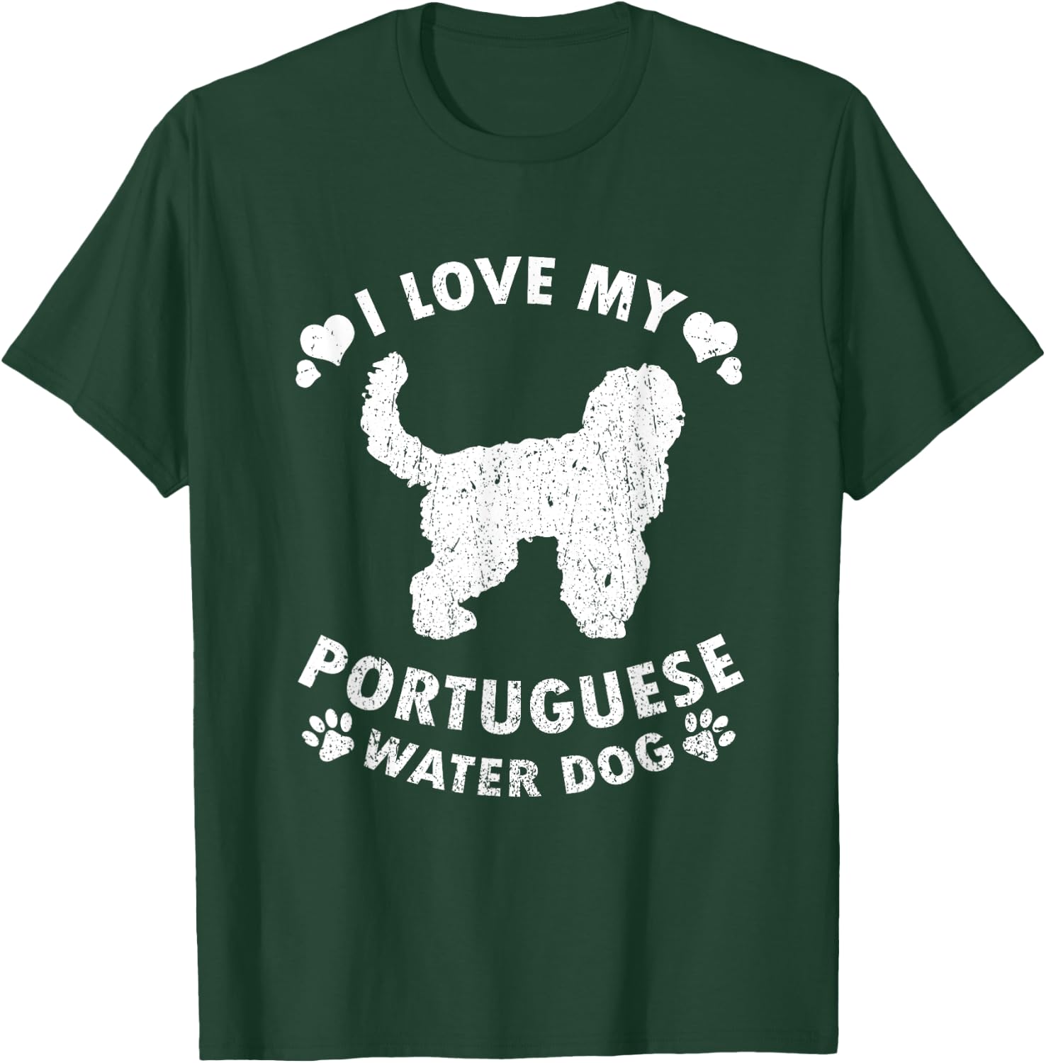 Portuguese Water Dog I Love My Portuguese Water Dog Men Women Kids T-Shirt - T-Shirt | Forest