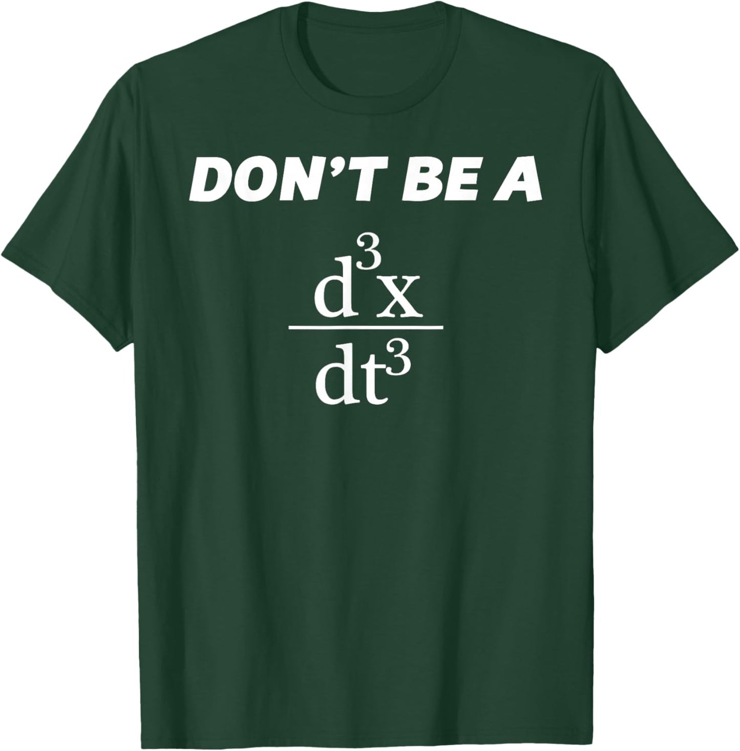 Don't Be A Jerk Funny Math Scholar Teacher Nerd T-Shirt - T-Shirt | Forest