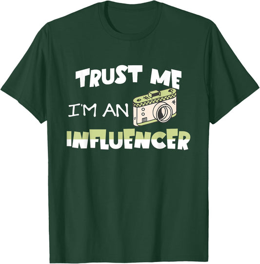 Trust me, I'm an influencer, funny fan of sarcastic social media , Black, S T-Shirt - T-Shirt | Forest