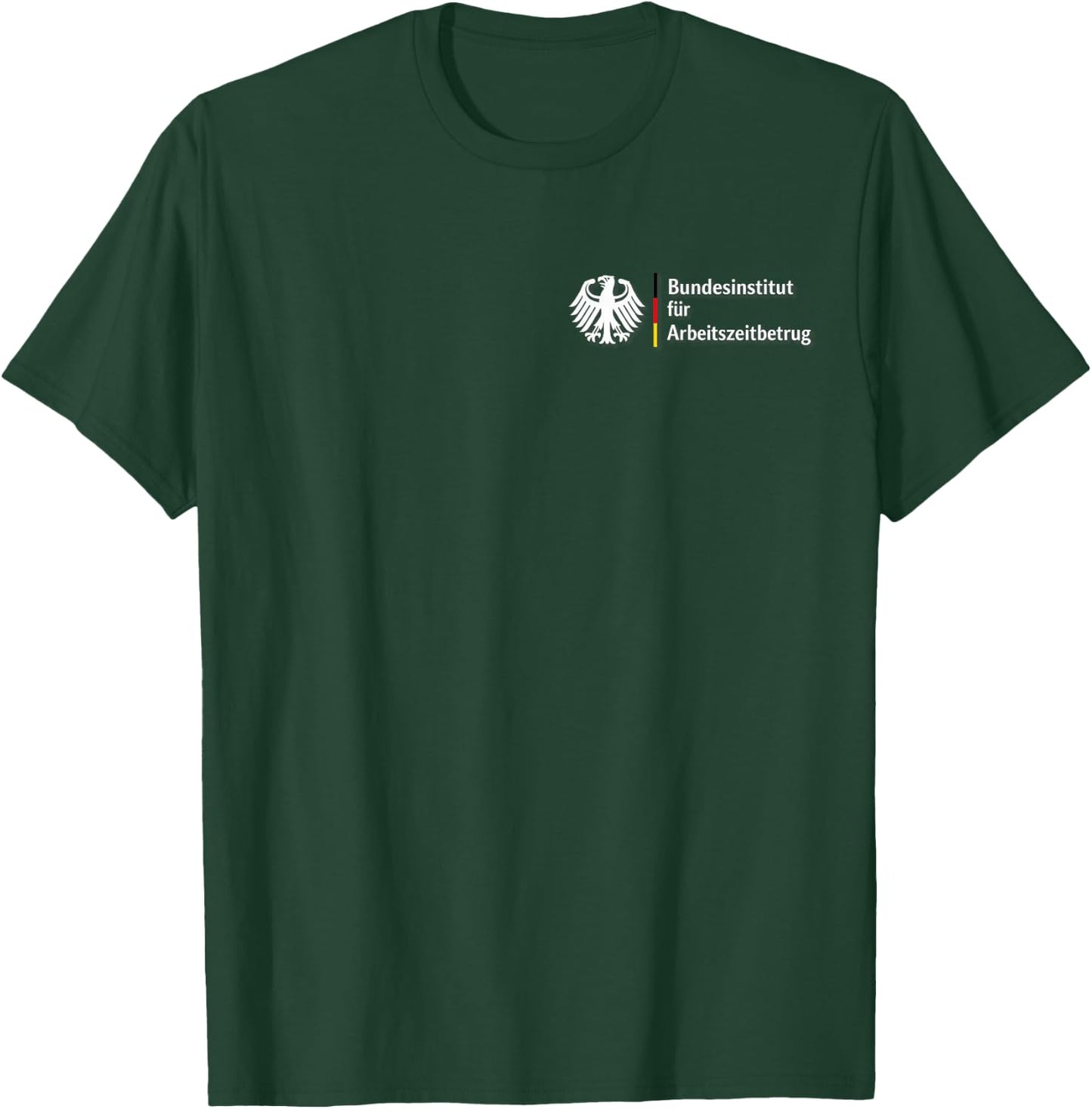 Bundesinstitut für Arbeitszeitbetrug – Lustiges Büro Spruch T-Shirt - T-Shirt | Forest