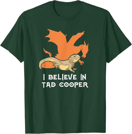 Funny - I Believe In Tad Cooper T-Shirt - T-Shirt | Forest