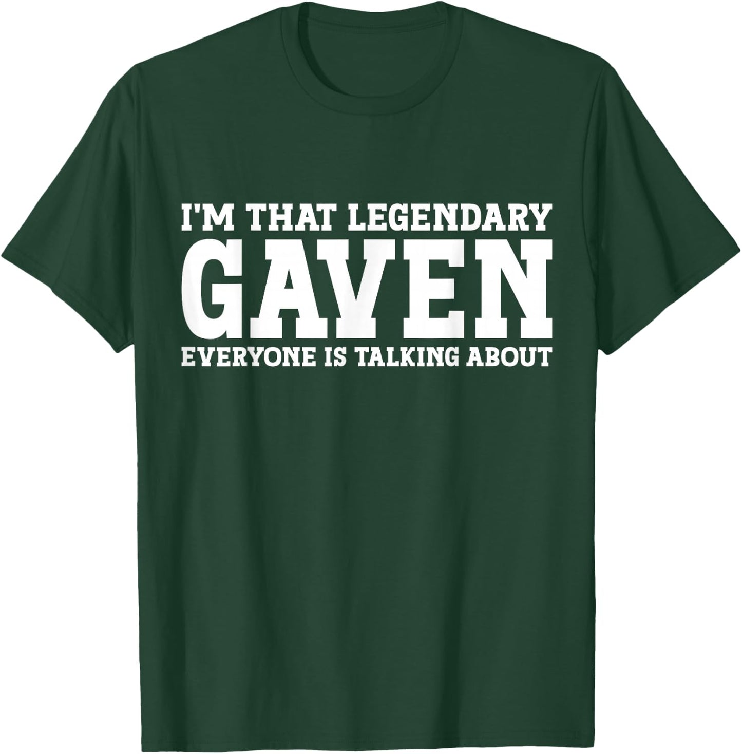 Gaven Personal Name First Name Funny Gaven T-Shirt - T-Shirt | Forest