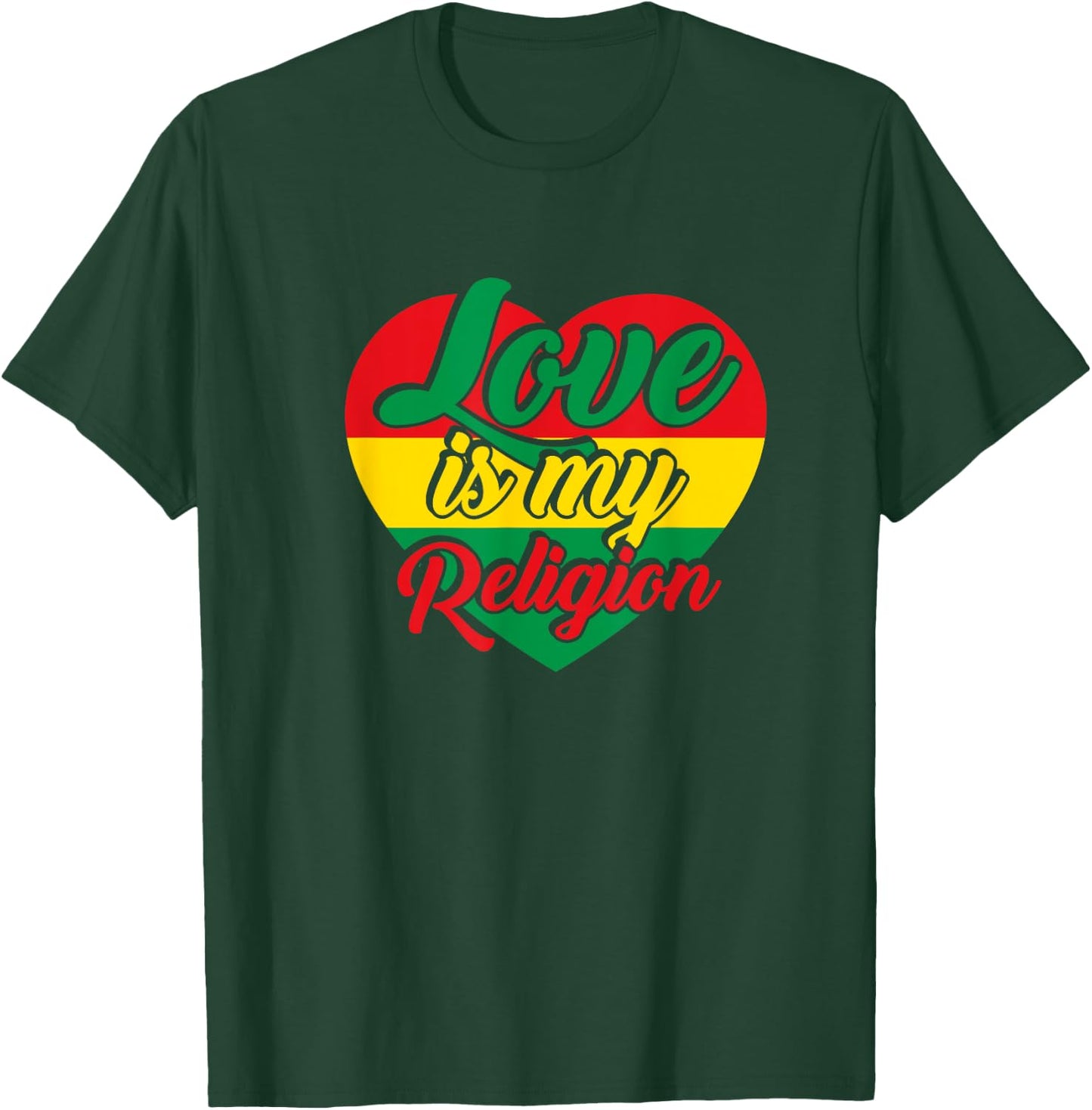 Love is my Religion T-Shirt - T-Shirt | Forest