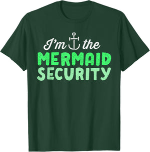 I'm The Mermaid Security Funny Swimming Gift Anchor T-Shirt - T-Shirt | Forest