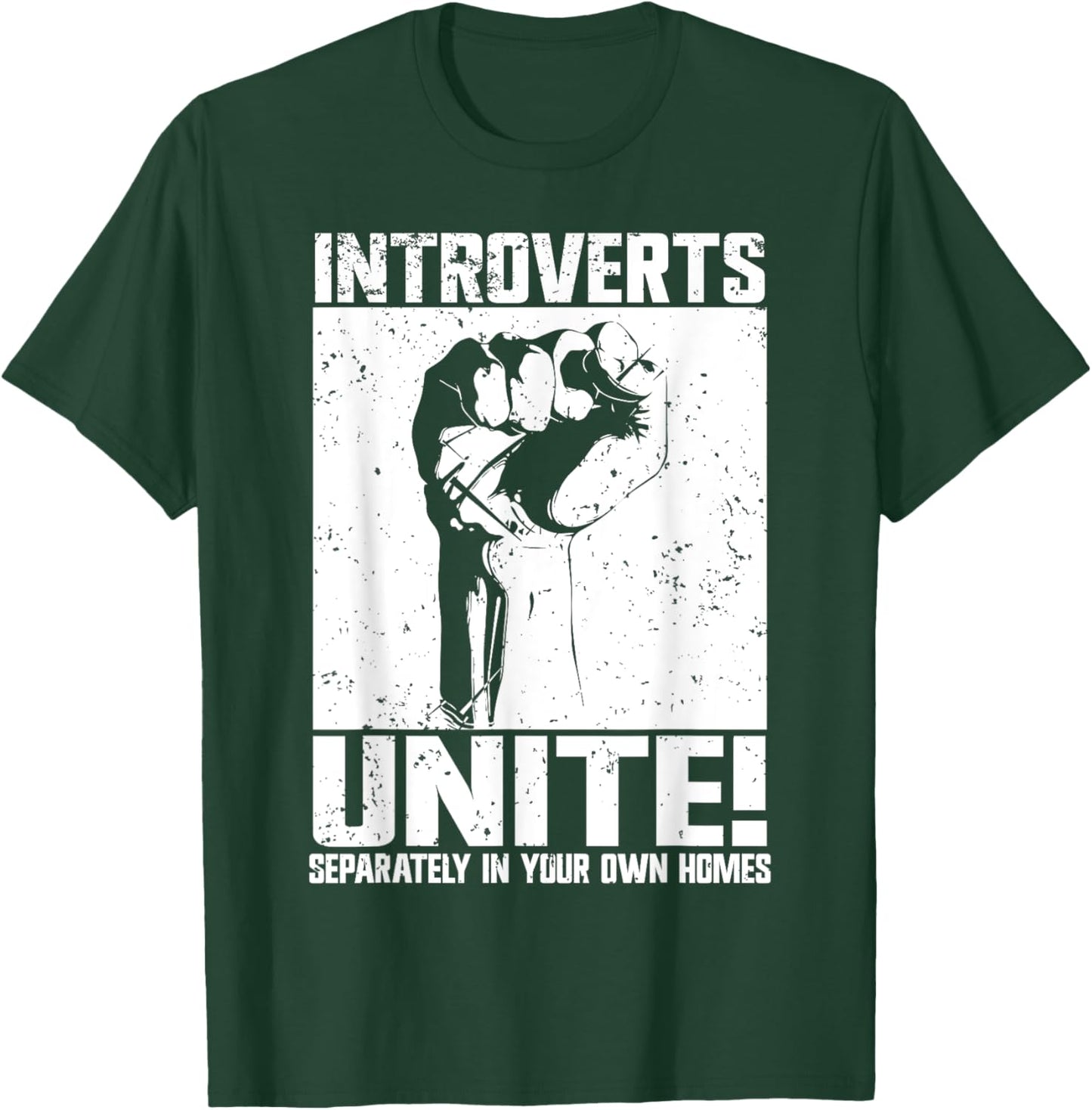 Introverts Unite separately in your own Homes Introvert T-Shirt - T-Shirt | Forest