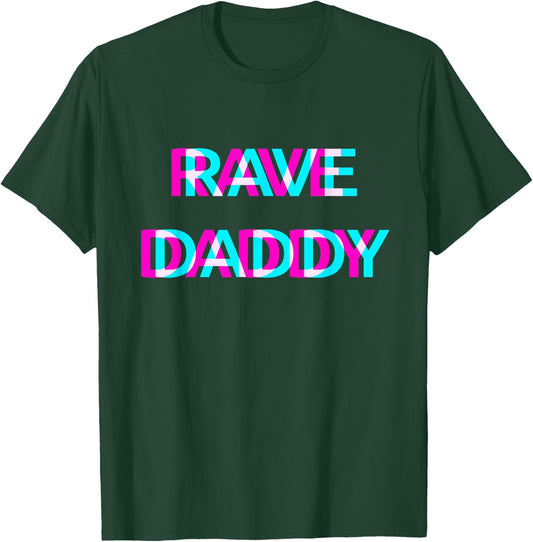 Rave Daddy Techno EDM Music Festival Father Dad Raver , black T-Shirt - T-Shirt | Forest