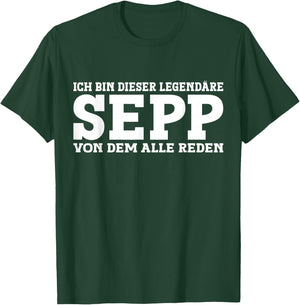 Sepp - Funny First Name Slogan Sepp , black T-Shirt - T-Shirt | Forest