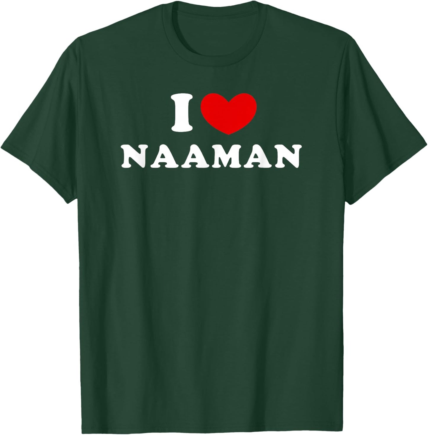 I Love Naaman, J'Aime Naaman , Black, S T-Shirt - T-Shirt | Forest