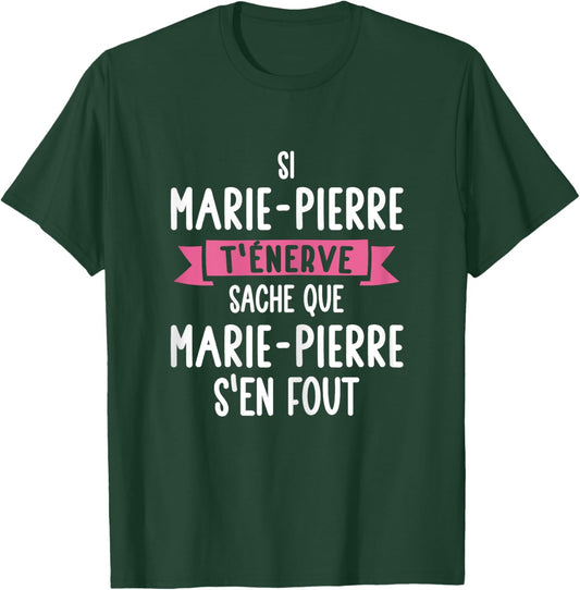 Gift Woman Humour Personalised Name Marie-Pierre , Black, Female X-Small T-Shirt - T-Shirt | Forest