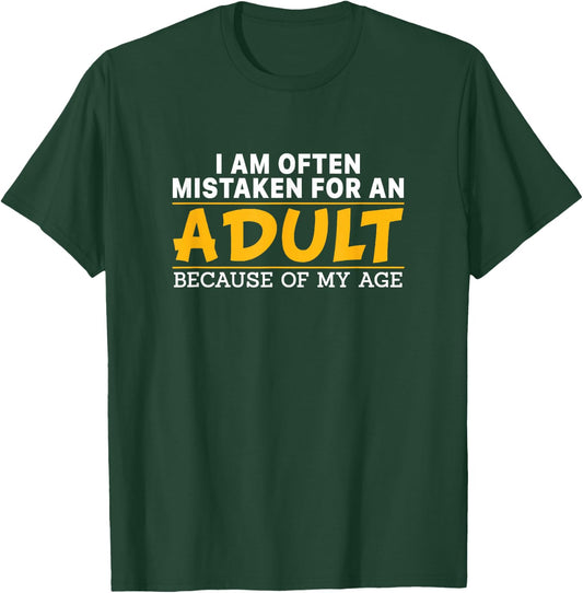 Funny Sayings Sarcasm Quote Adulting Birthday Humor Jokes T-Shirt - T-Shirt | Forest