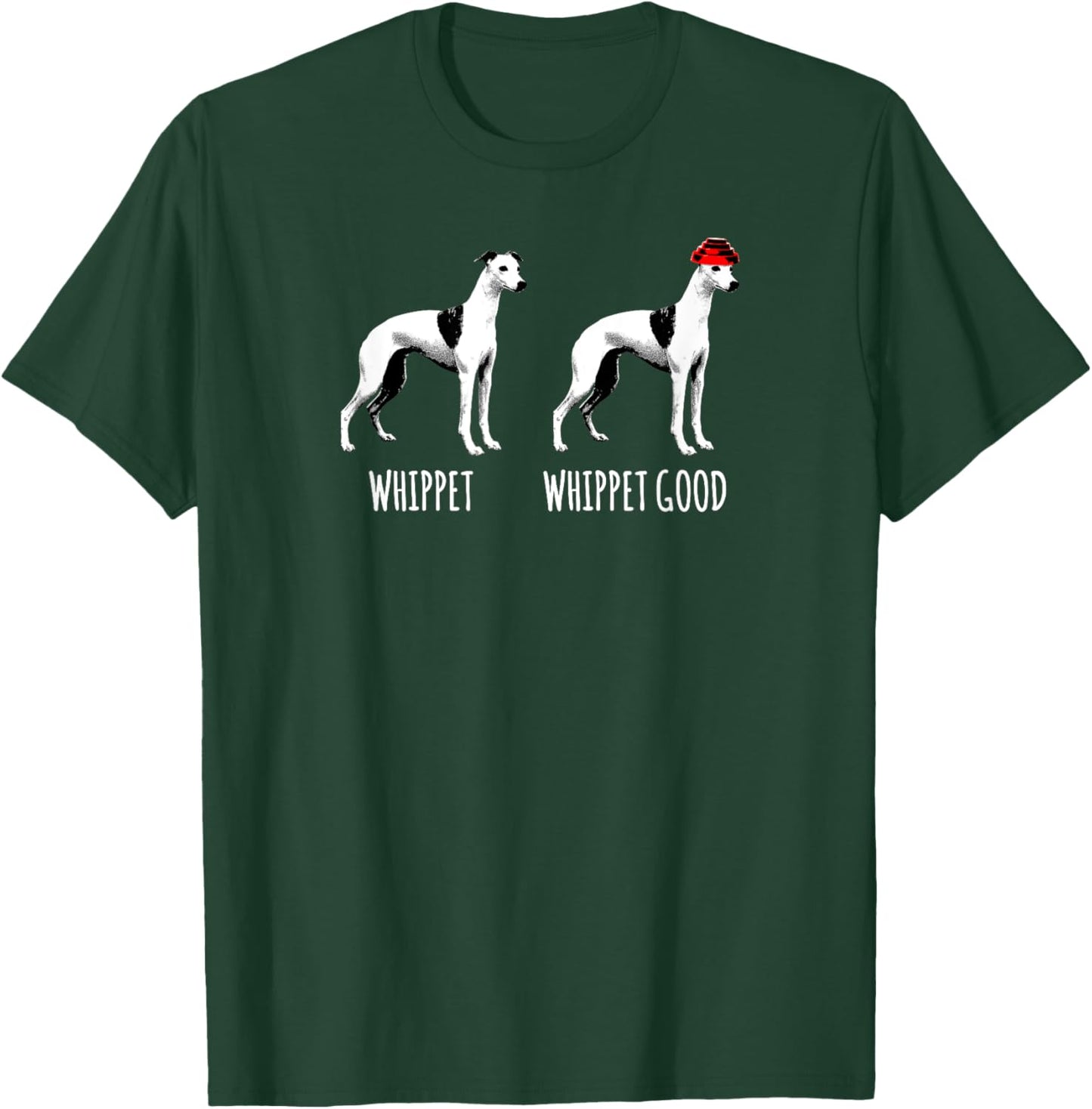 Whippet, Whippet Good Women T-Shirt - T-Shirt | Forest