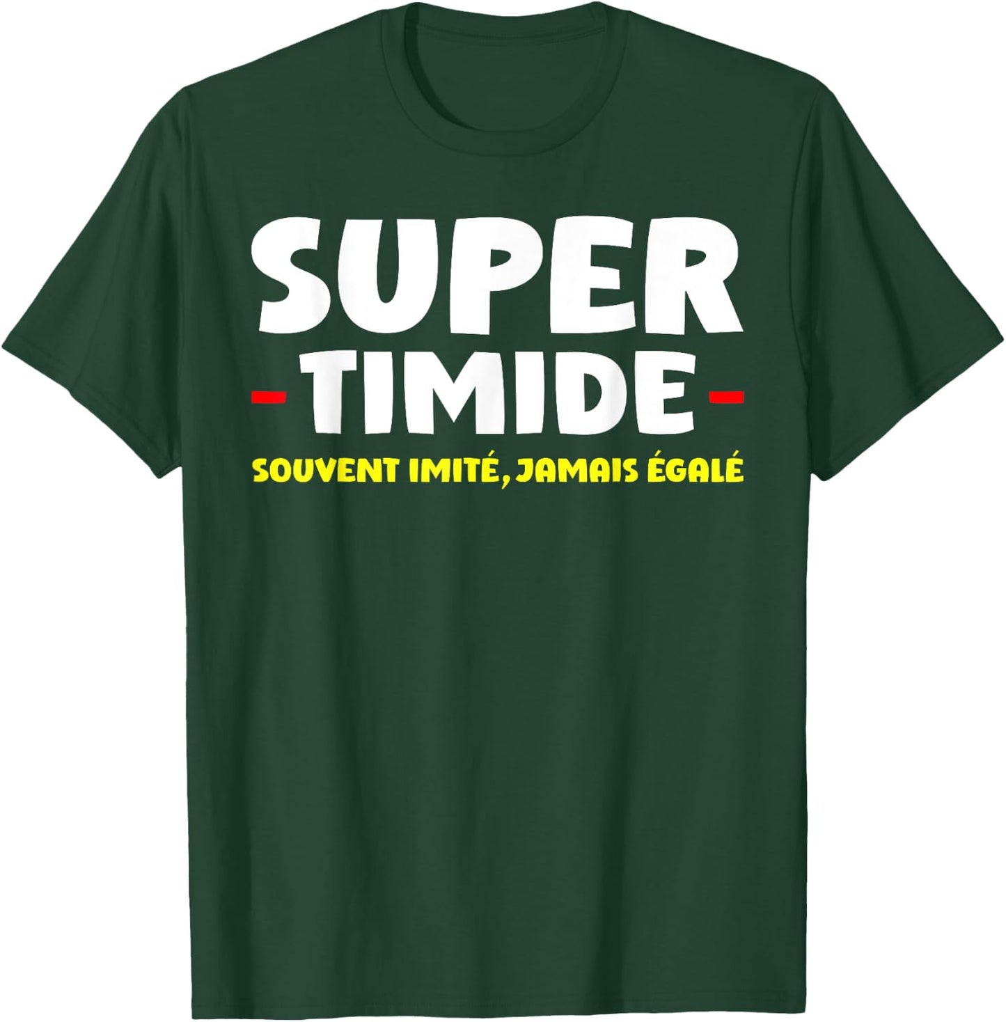 Super Shy Often Imitated Never Equaled , Black, S T-Shirt - T-Shirt | Forest