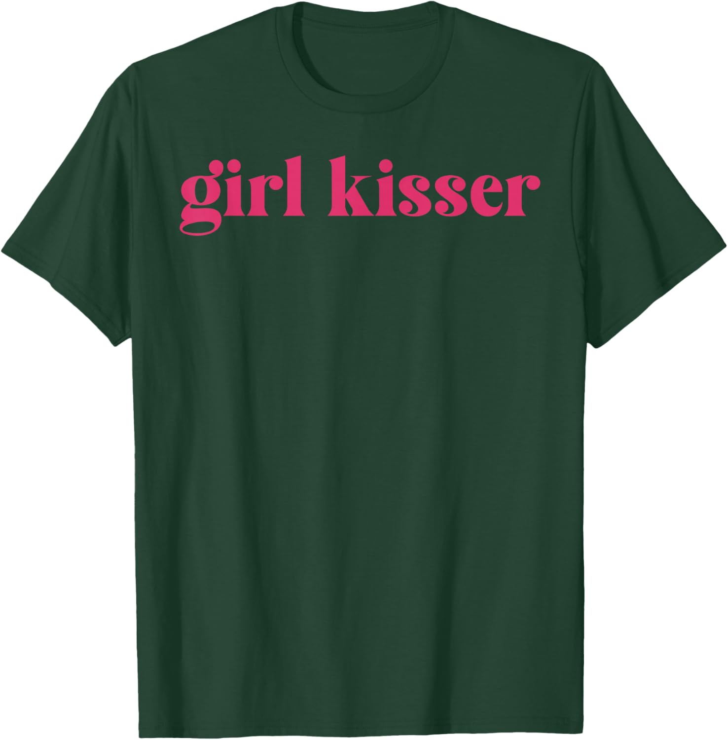 Girl Kisser Lesbian LGBT Gay Bisexual Trans Pride Pansexual T-Shirt - T-Shirt | Forest