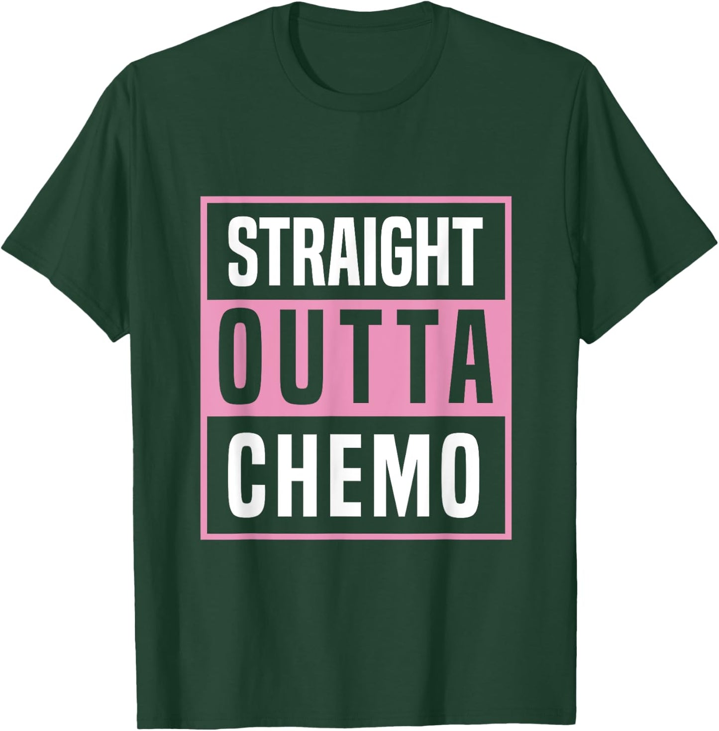 Straight Outta Chemo Breast Cancer Awareness T-Shirt - T-Shirt | Forest
