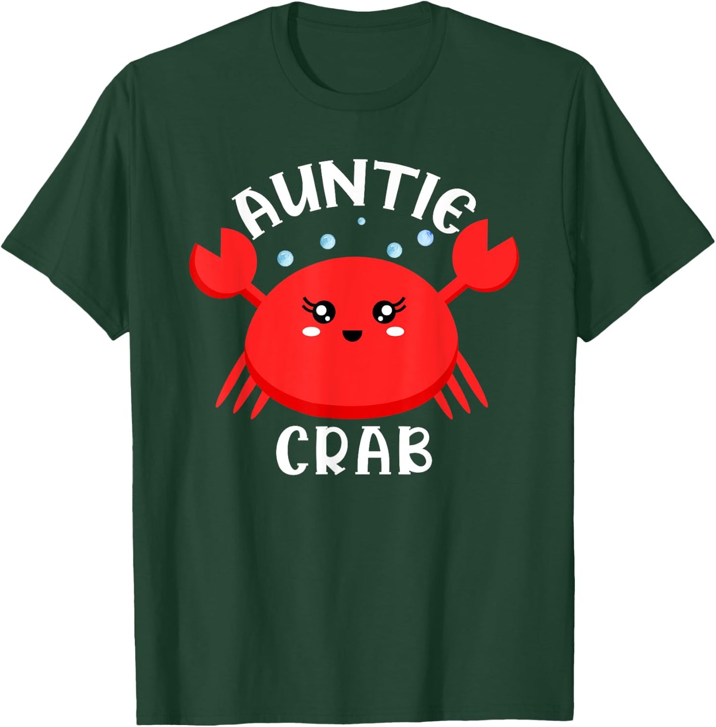Auntie Crab Ocean Animal Crab Zodiac Funny Announcement T-Shirt - T-Shirt | Forest