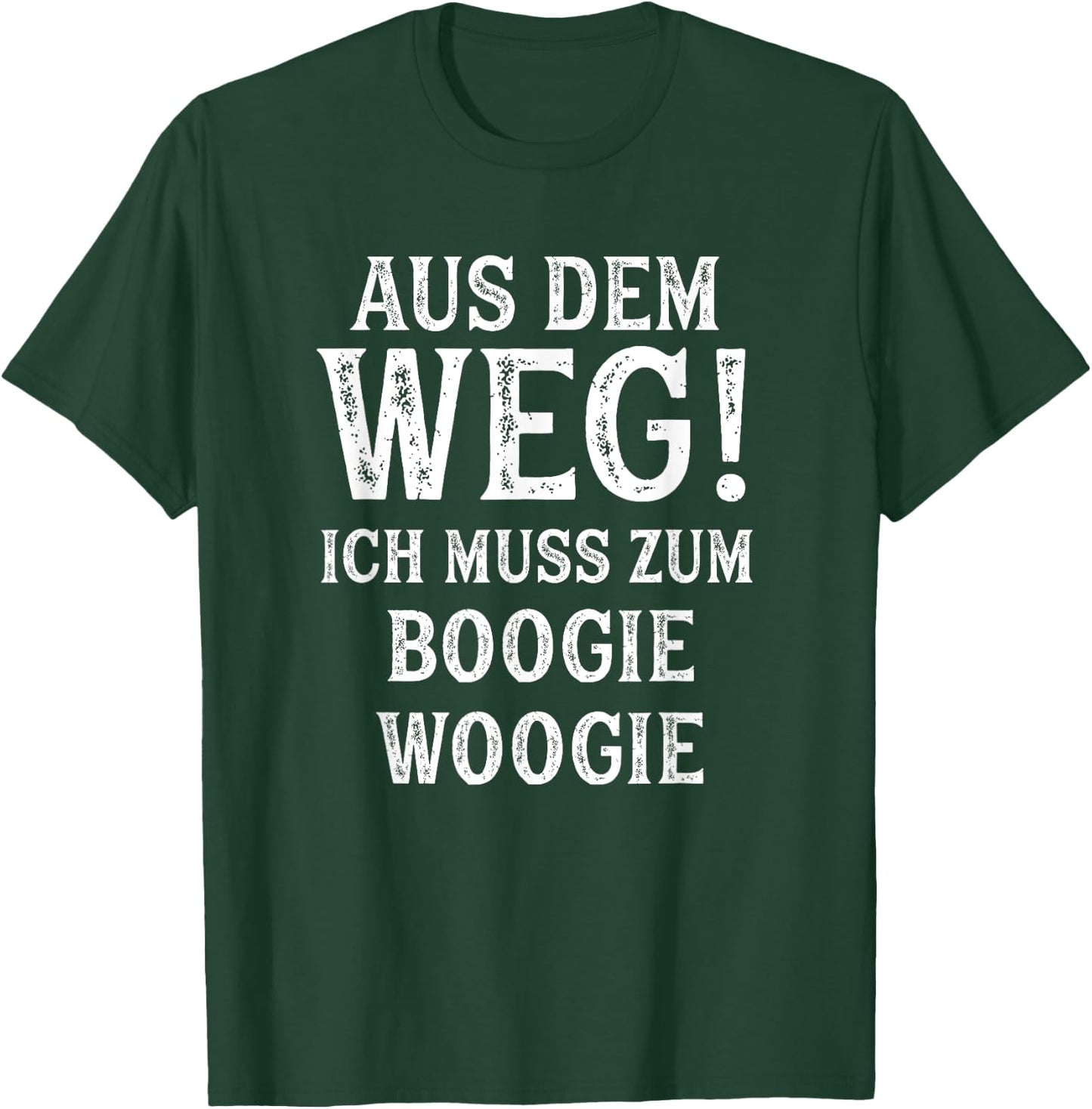 Boogie Woogie Spruch Lustig Hobby Boogie Woogie T-Shirt - T-Shirt | Forest