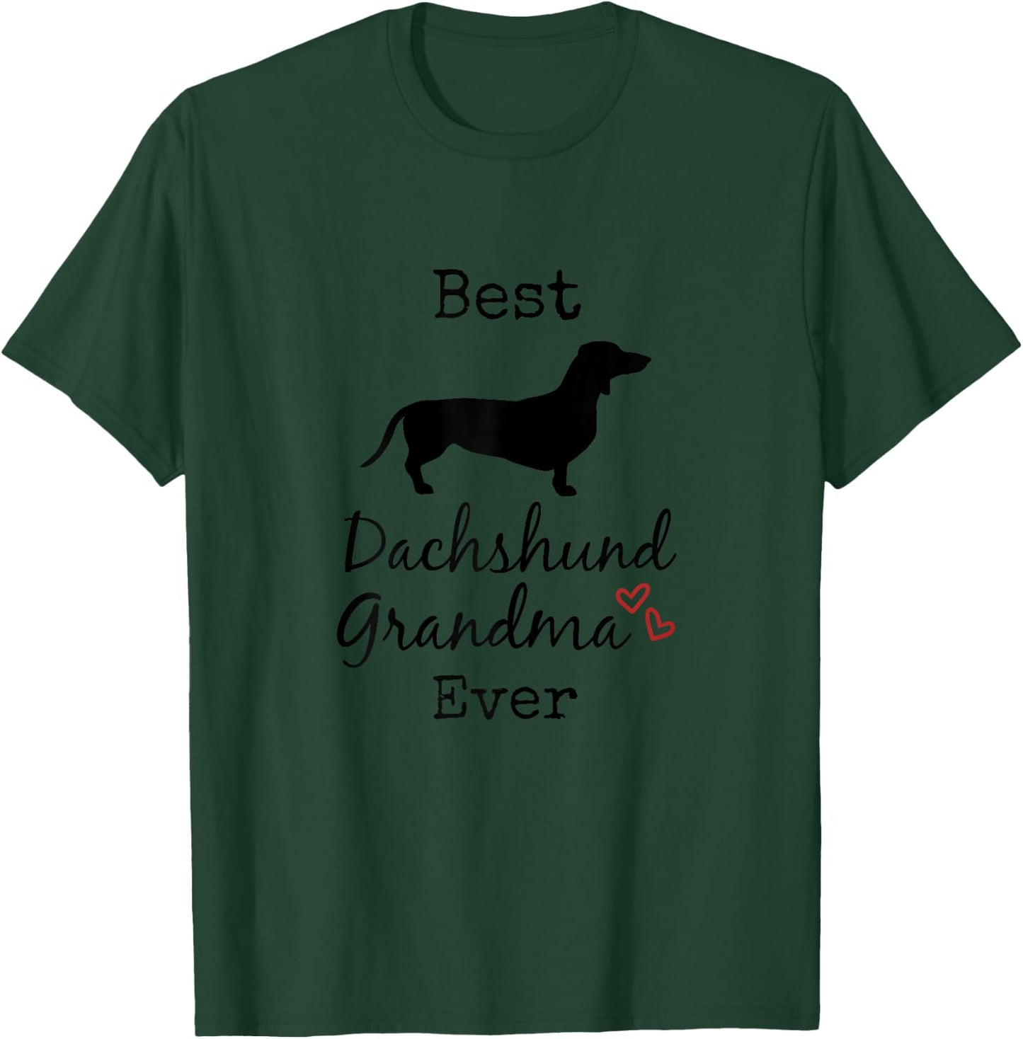 Dachshund Grandma, Best Dachshund Grandmother Ever T-Shirt - T-Shirt | Forest
