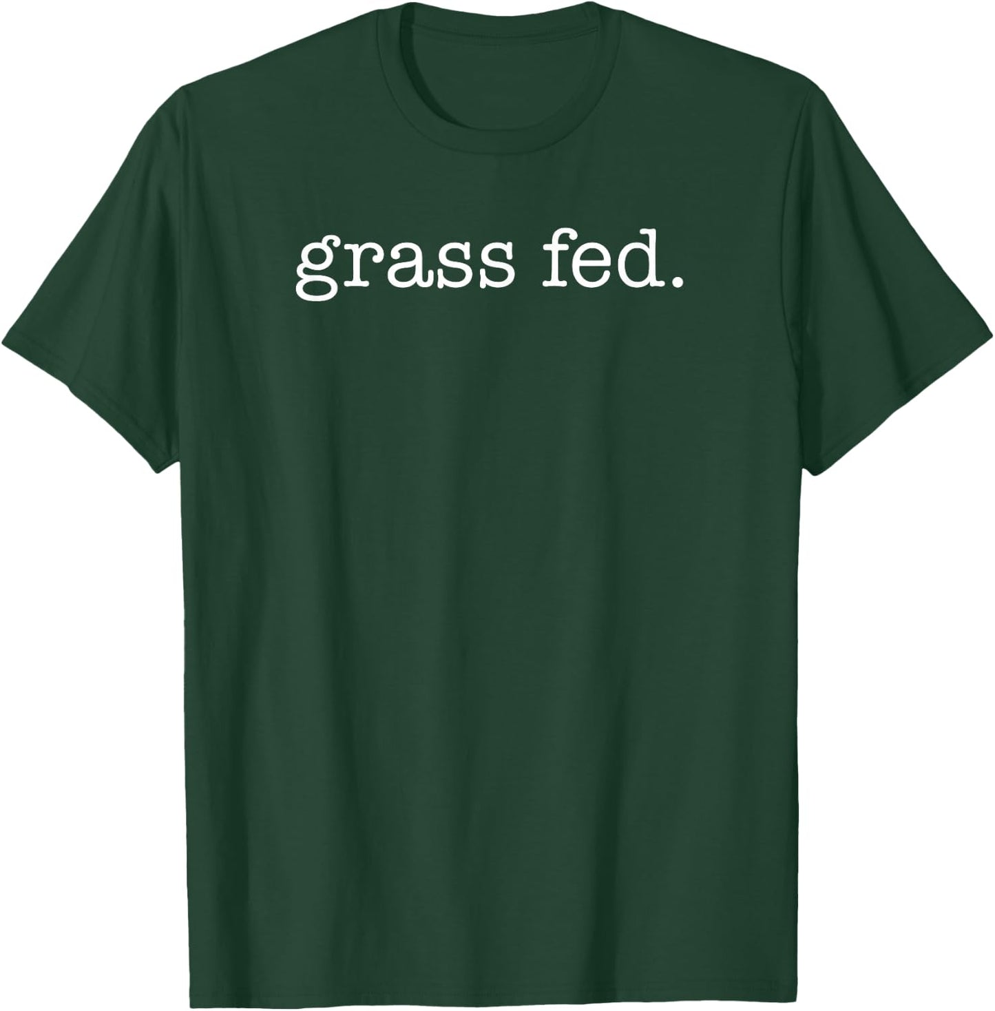 Grass Fed T-Shirt - T-Shirt | Forest