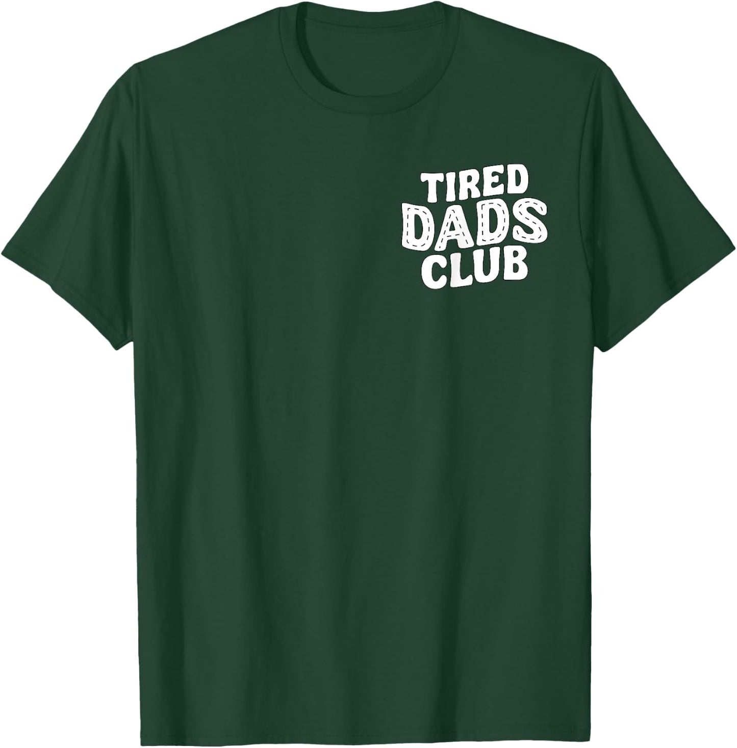 Fathers Day Tired Dads Club Funny Race Track On Dad T-Shirt - T-Shirt | Forest