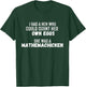 I Had A Hen Who Could Count Her Own Eggs Mathemachicken T-Shirt - T-Shirt | Forest