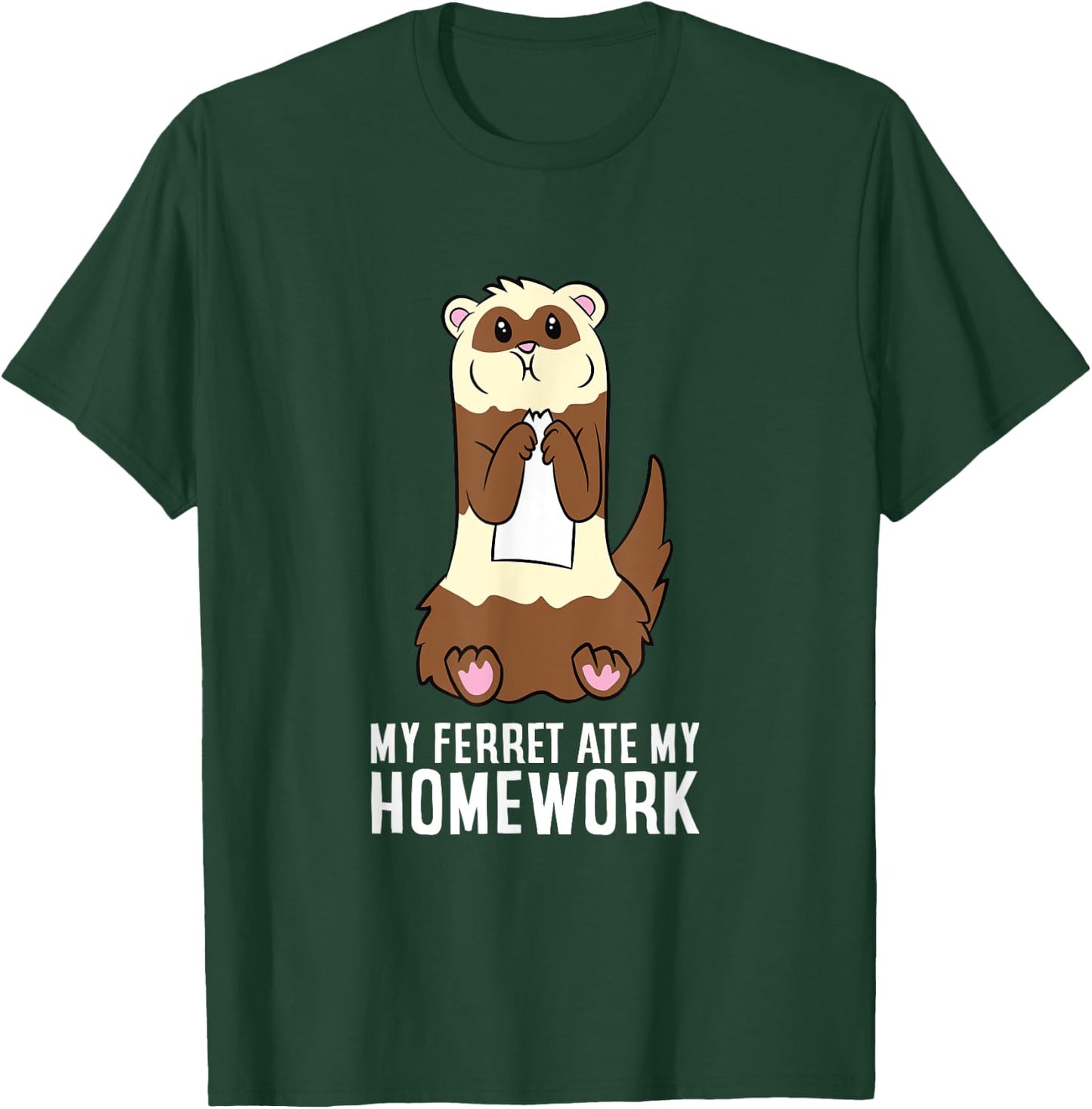My Ferret Ate My Homework School Homework Ferrets T-Shirt - T-Shirt | Forest