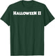 Halloween 2 Simple Title Logo T-Shirt - T-Shirt | Forest